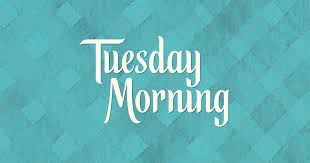Tuesday Morning